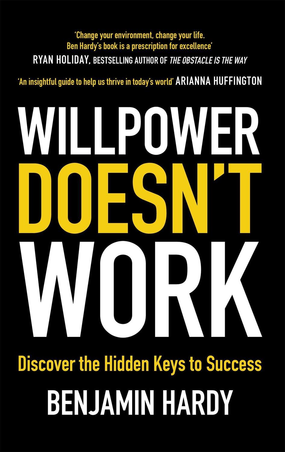 Cover: 9780349417943 | Willpower Doesn't Work | Discover the Hidden Keys to Success | Hardy