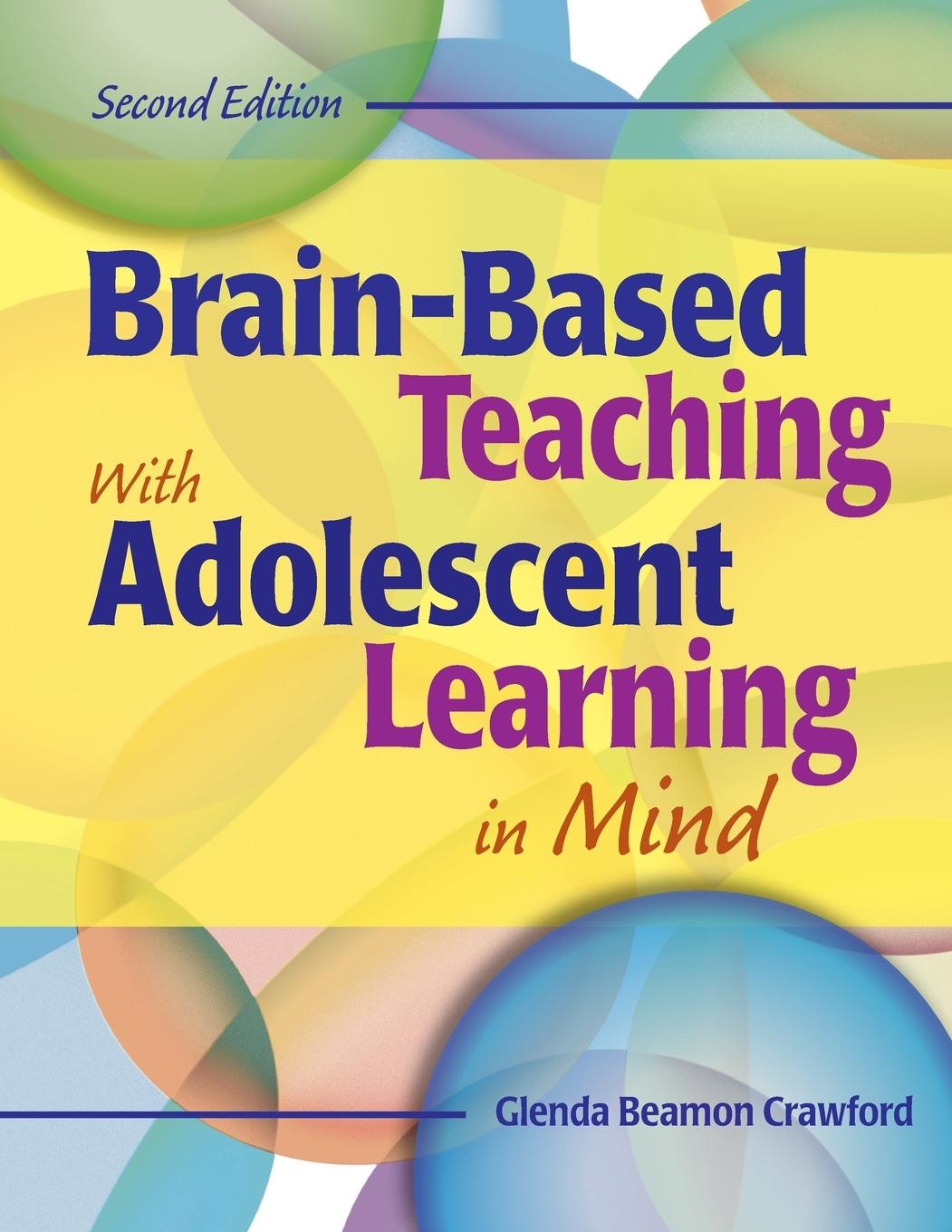 Cover: 9781412950190 | Brain-Based Teaching with Adolescent Learning in Mind | Crawford