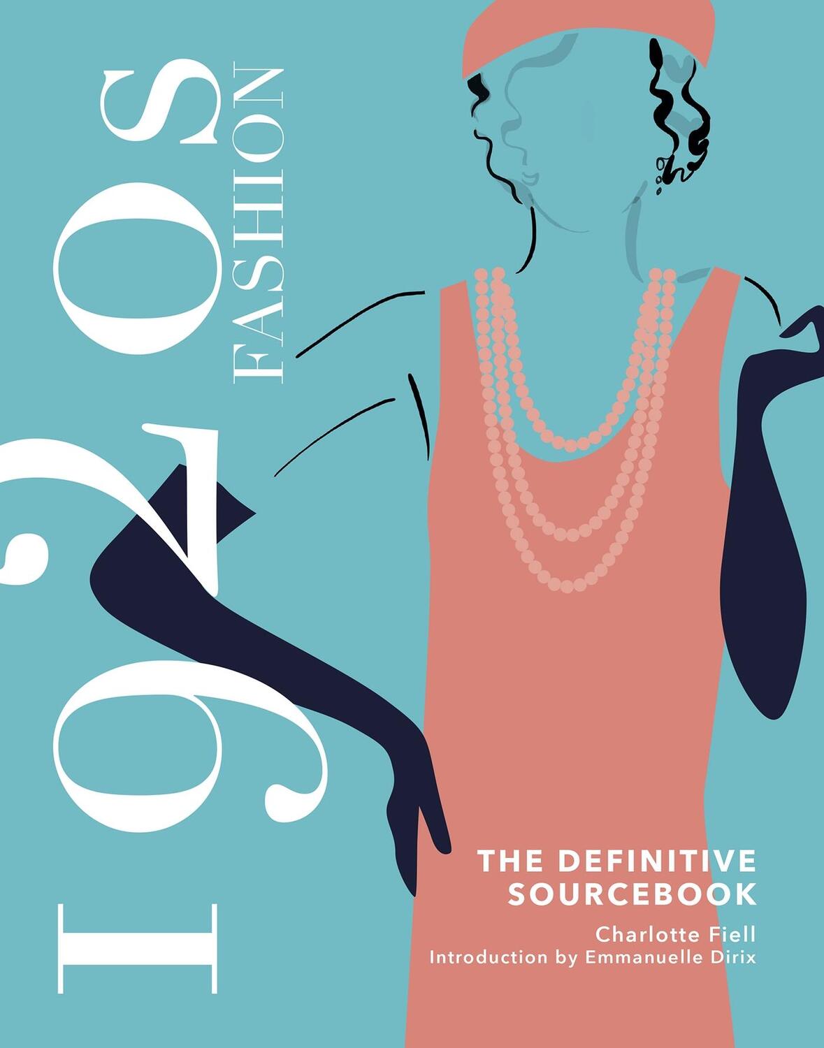 Cover: 9781787398870 | 1920s Fashion: The Definitive Sourcebook | Charlotte Fiell | Buch