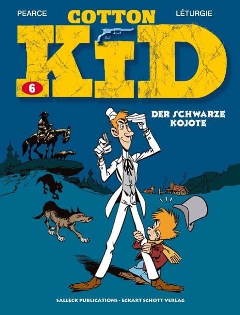 Cover: 9783899082319 | Cotton Kid 6 | Der schwarze Kojote | Pearce (u. a.) | Taschenbuch