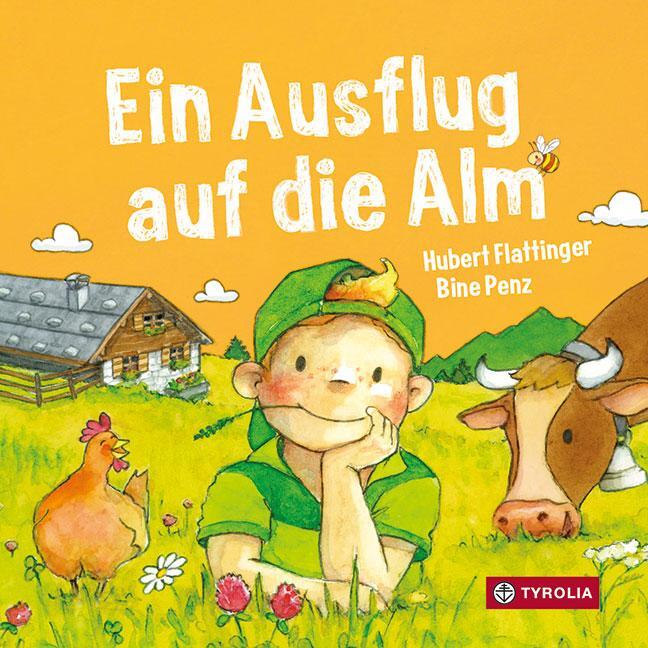 Cover: 9783702237974 | Ein Ausflug auf die Alm | Hubert Flattinger | Buch | Deutsch | 2019