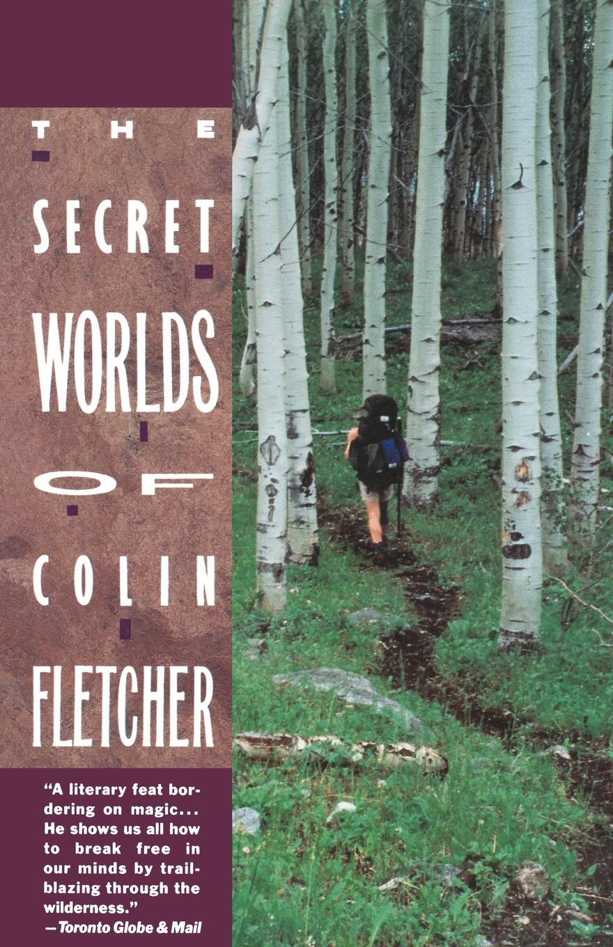 Cover: 9780679725541 | Secret Worlds of Colin Fletcher | Colin Fletcher | Taschenbuch | 1990