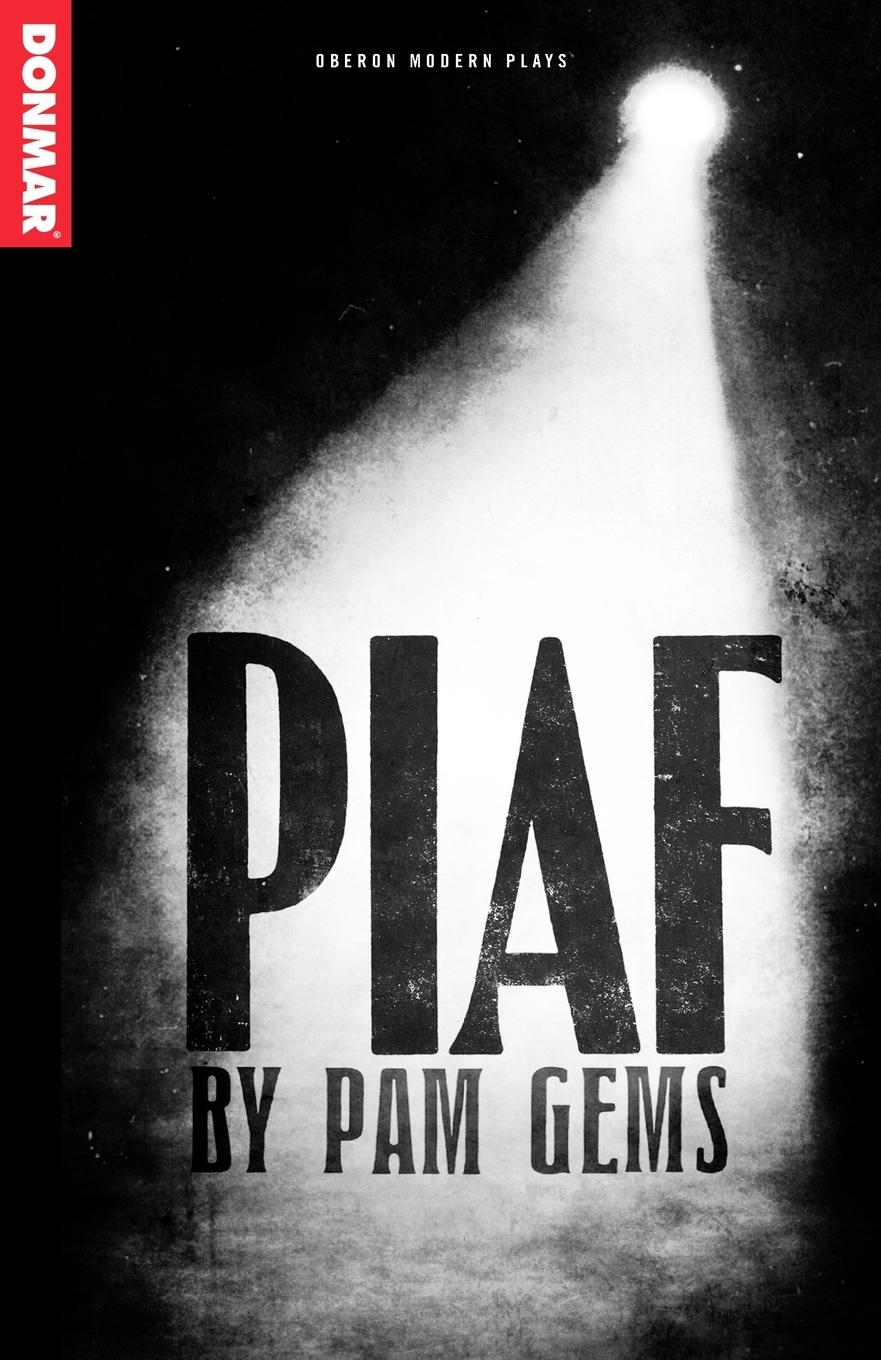 Cover: 9781840028751 | Piaf | Pam Gems | Taschenbuch | Englisch | 2009 | Bloomsbury 3PL