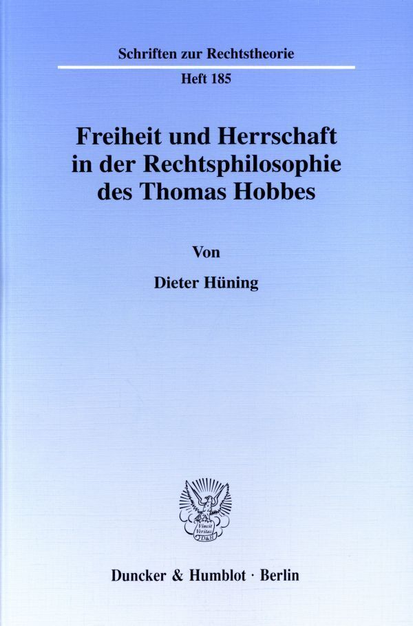 Cover: 9783428090464 | Freiheit und Herrschaft in der Rechtsphilosophie des Thomas Hobbes.