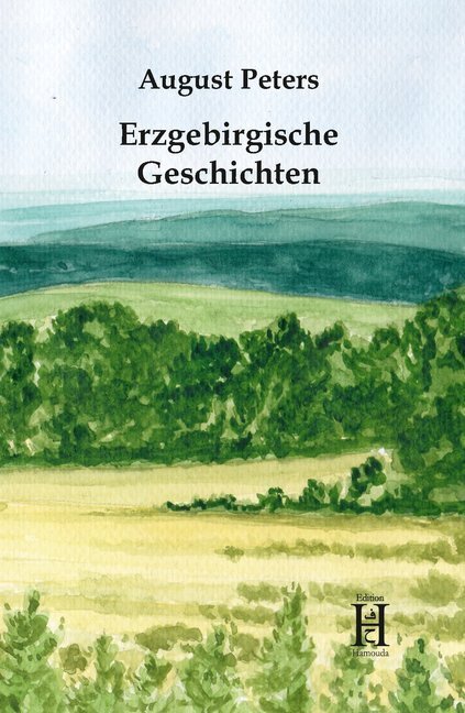 Cover: 9783958170155 | Erzgebirgische Geschichten | August Peters | Taschenbuch | 352 S.
