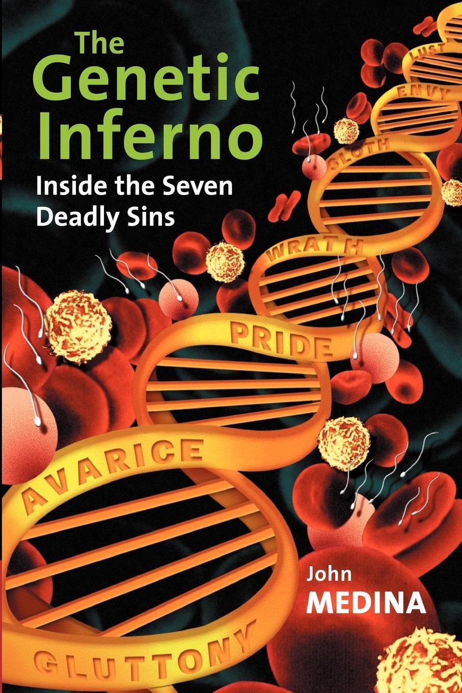 Cover: 9781107405493 | The Genetic Inferno | Inside the Seven Deadly Sins | John J. Medina