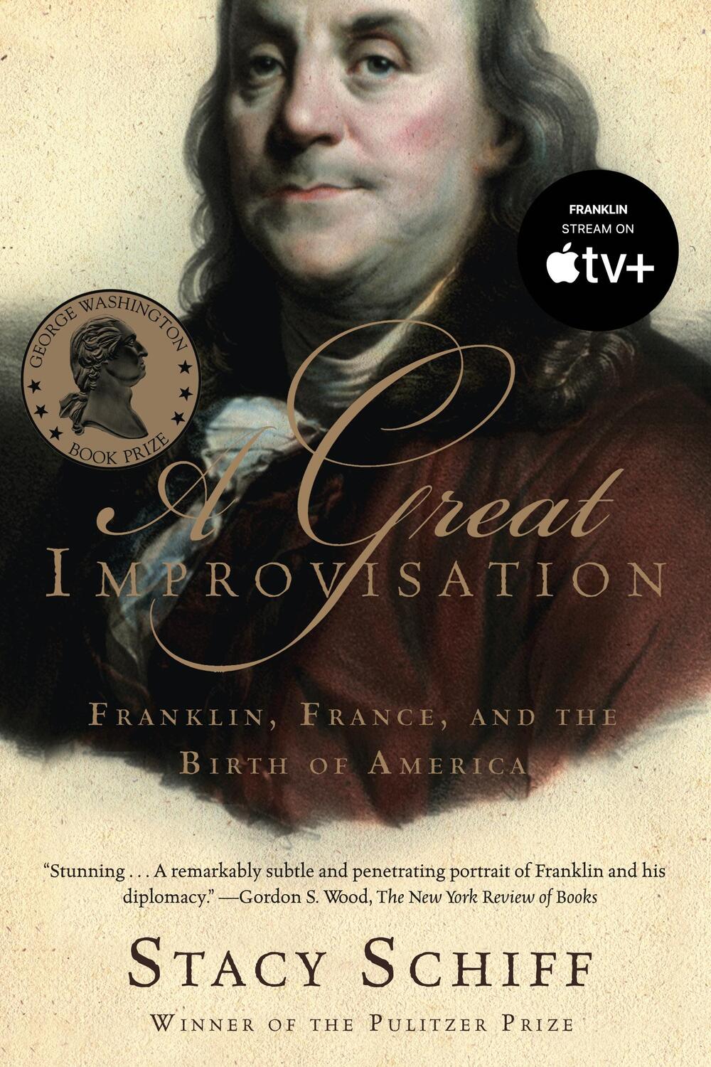 Cover: 9780805080094 | A Great Improvisation | Franklin, France, and the Birth of America