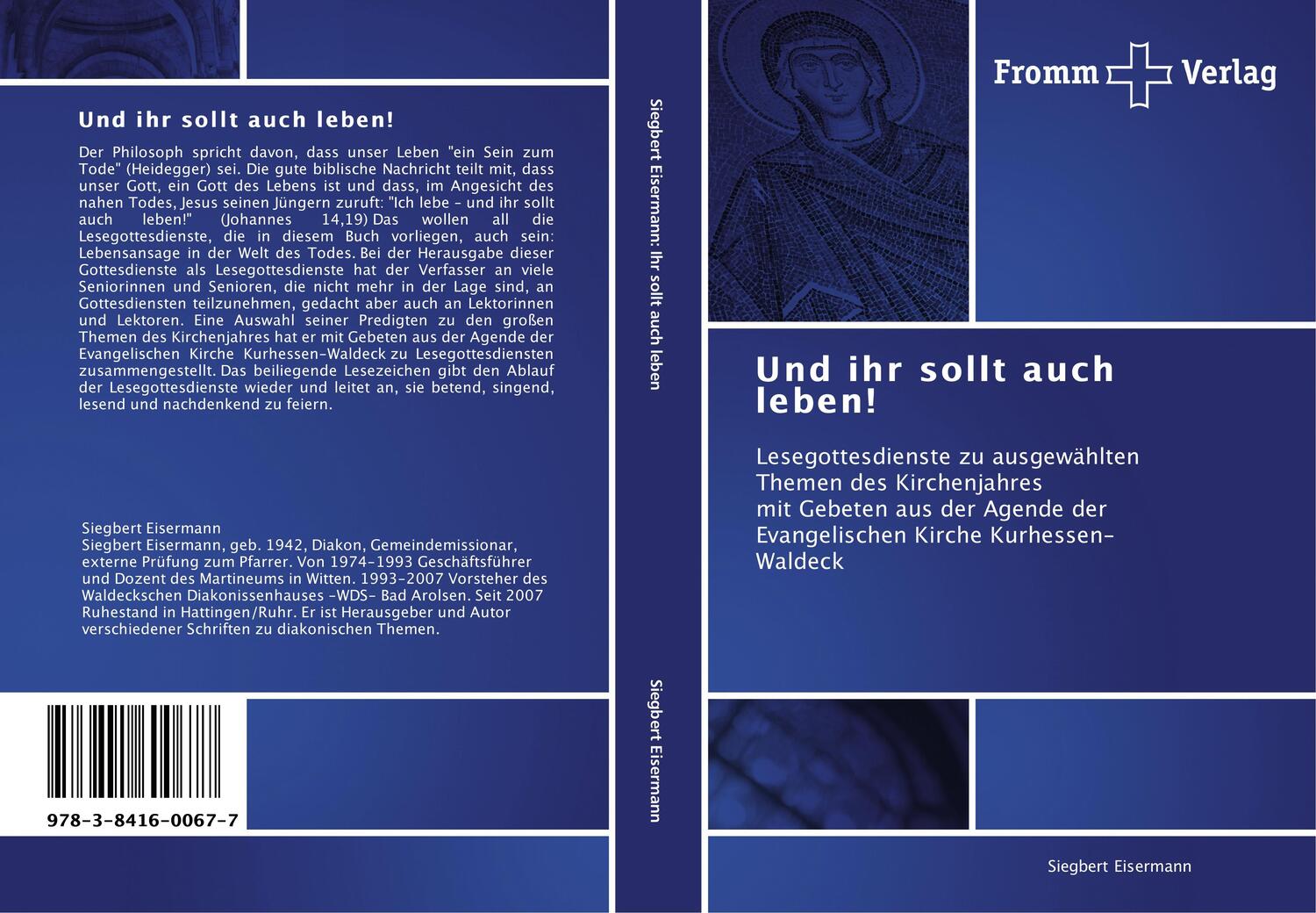 Cover: 9783841600677 | Und ihr sollt auch leben! | Siegbert Eisermann | Taschenbuch | 360 S.