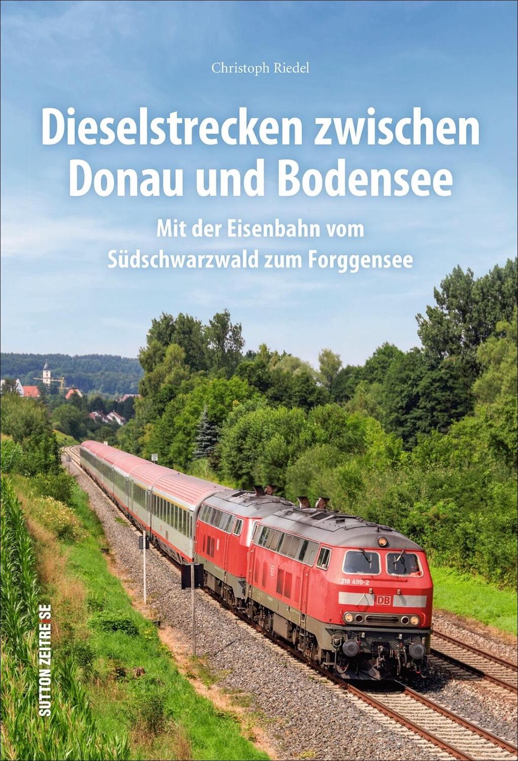 Cover: 9783963032639 | Dieselstrecken zwischen Donau und Bodensee | Christoph Riedel | Buch