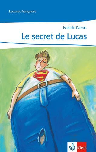 Cover: 9783125918535 | Le secret de Lucas | Lernjahr 2 | Isabelle Darras | Taschenbuch | 2004
