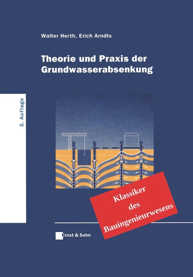 Cover: 9783433032411 | Theorie und Praxis der Grundwasserabsenkung | Walter Herth (u. a.)