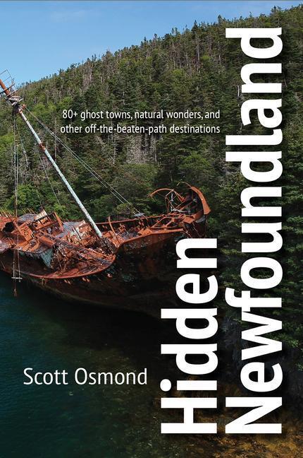 Cover: 9781989417324 | Hidden Newfoundland | Scott Osmond | Taschenbuch | Englisch | 2022