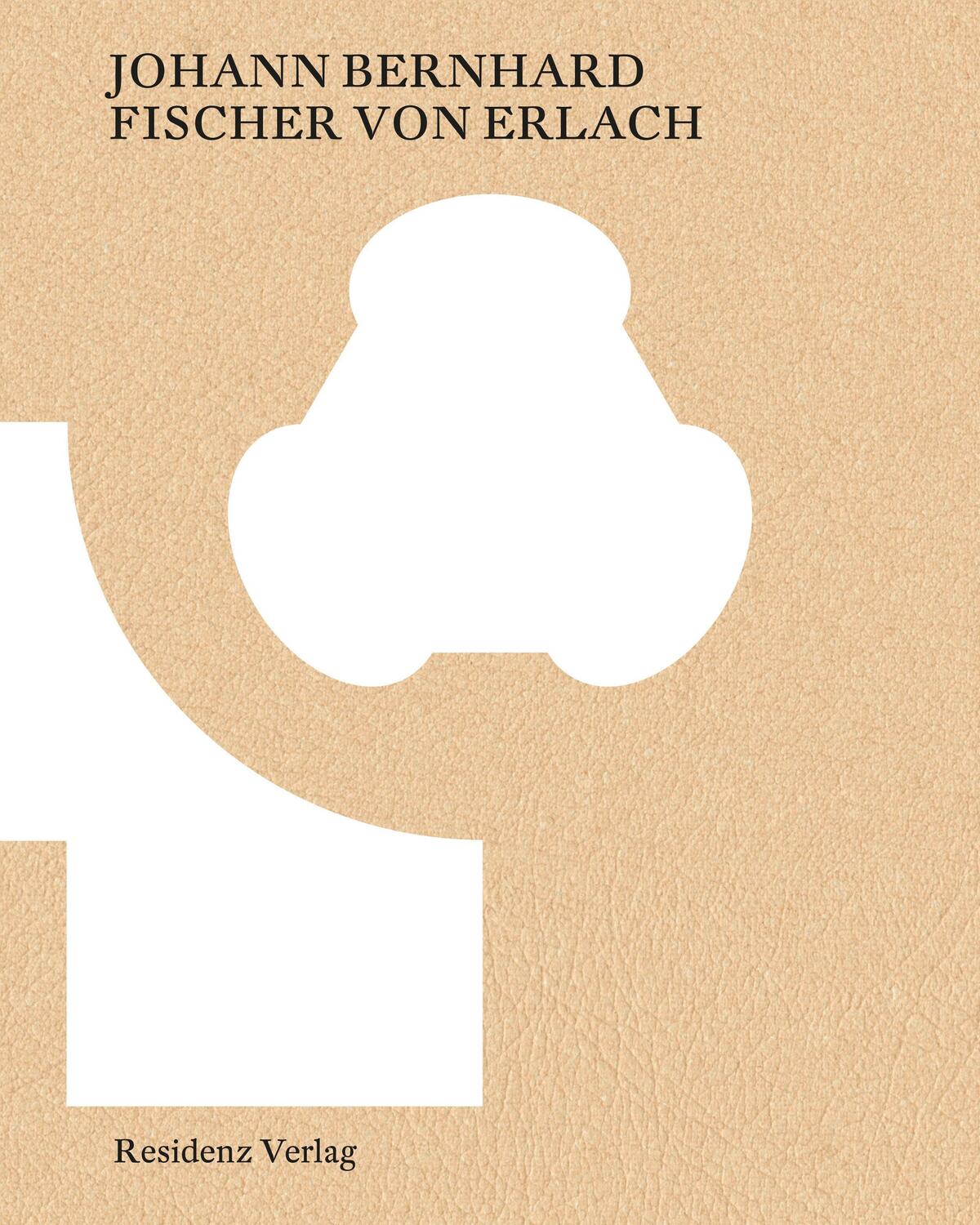 Cover: 9783701735983 | Johann Bernhard Fischer von Erlach | Peter Husty (u. a.) | Buch | 2023