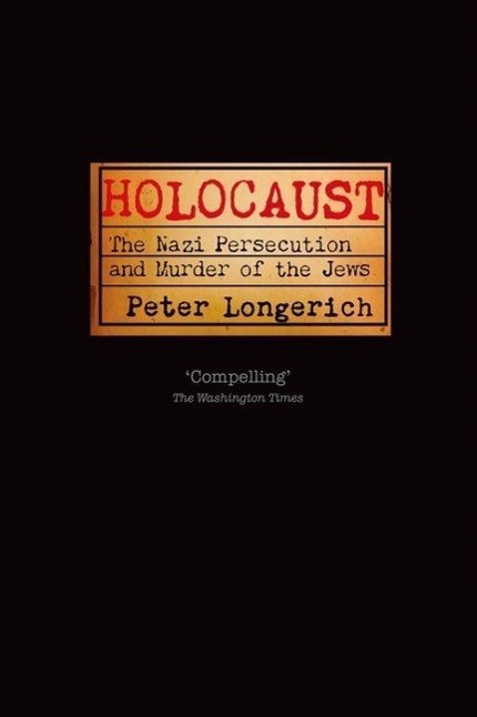 Cover: 9780199600731 | Holocaust | The Nazi Persecution and Murder of the Jews | Longerich