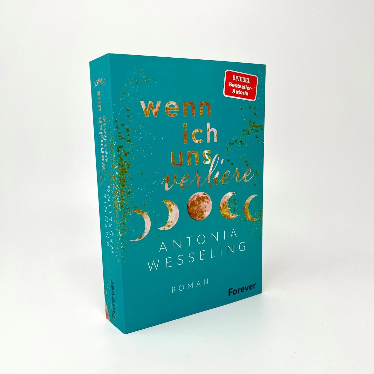 Bild: 9783958186828 | Wenn ich uns verliere | Antonia Wesseling | Taschenbuch | 448 S.