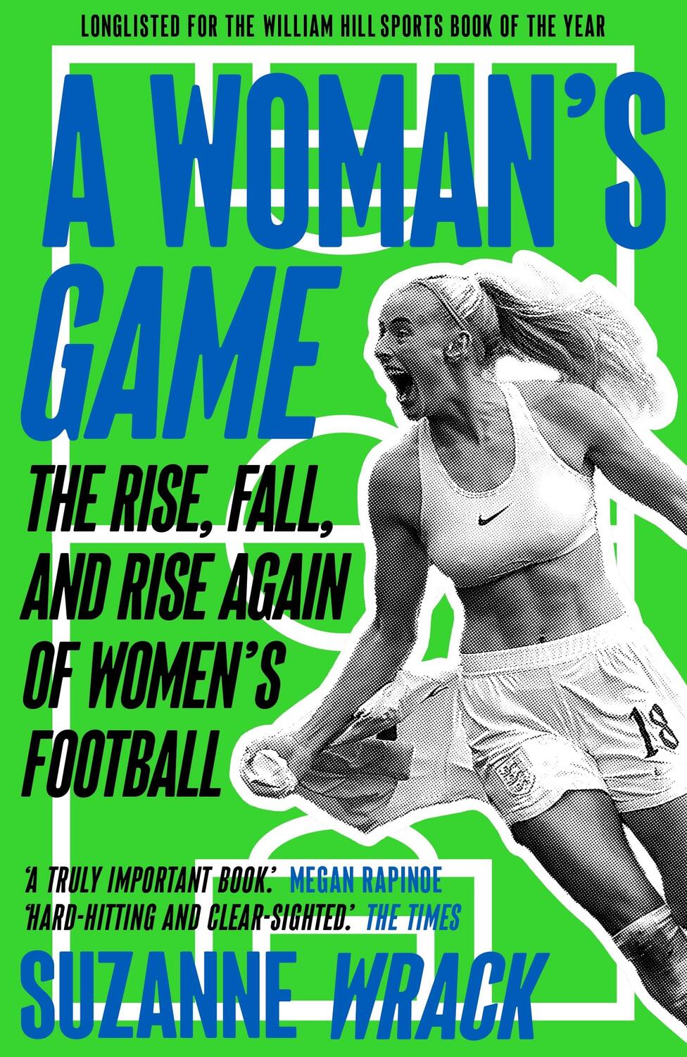 Cover: 9781783352166 | A Woman's Game | The Rise, Fall and Rise Again of Women's Football