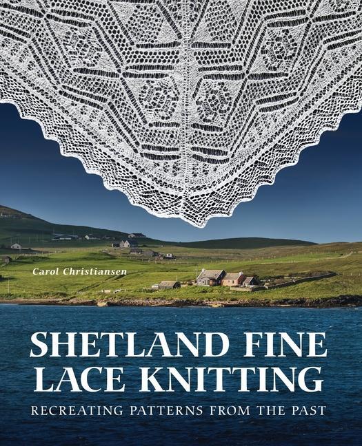 Cover: 9780719842870 | Shetland Fine Lace Knitting | Recreating Patterns from the Past.