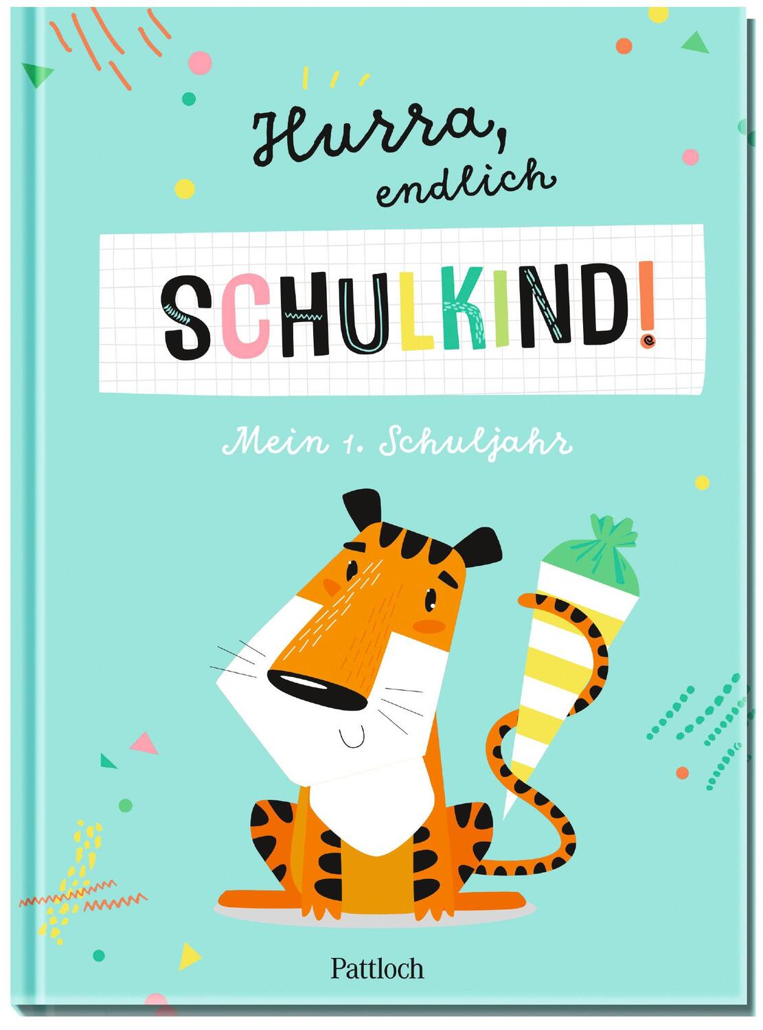 Cover: 4260308343582 | Hurra, endlich Schulkind! Mein 1. Schuljahr | Buch | 64 S. | Deutsch