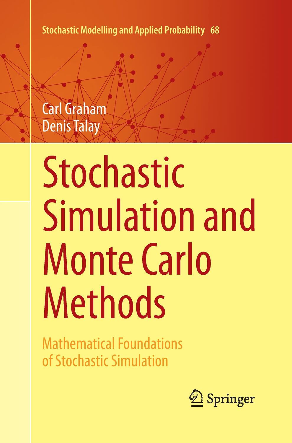 Cover: 9783642438400 | Stochastic Simulation and Monte Carlo Methods | Denis Talay (u. a.)