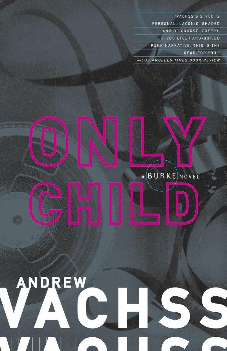Cover: 9781400030989 | Only Child | Andrew Vachss | Taschenbuch | Burke | Englisch | 2004