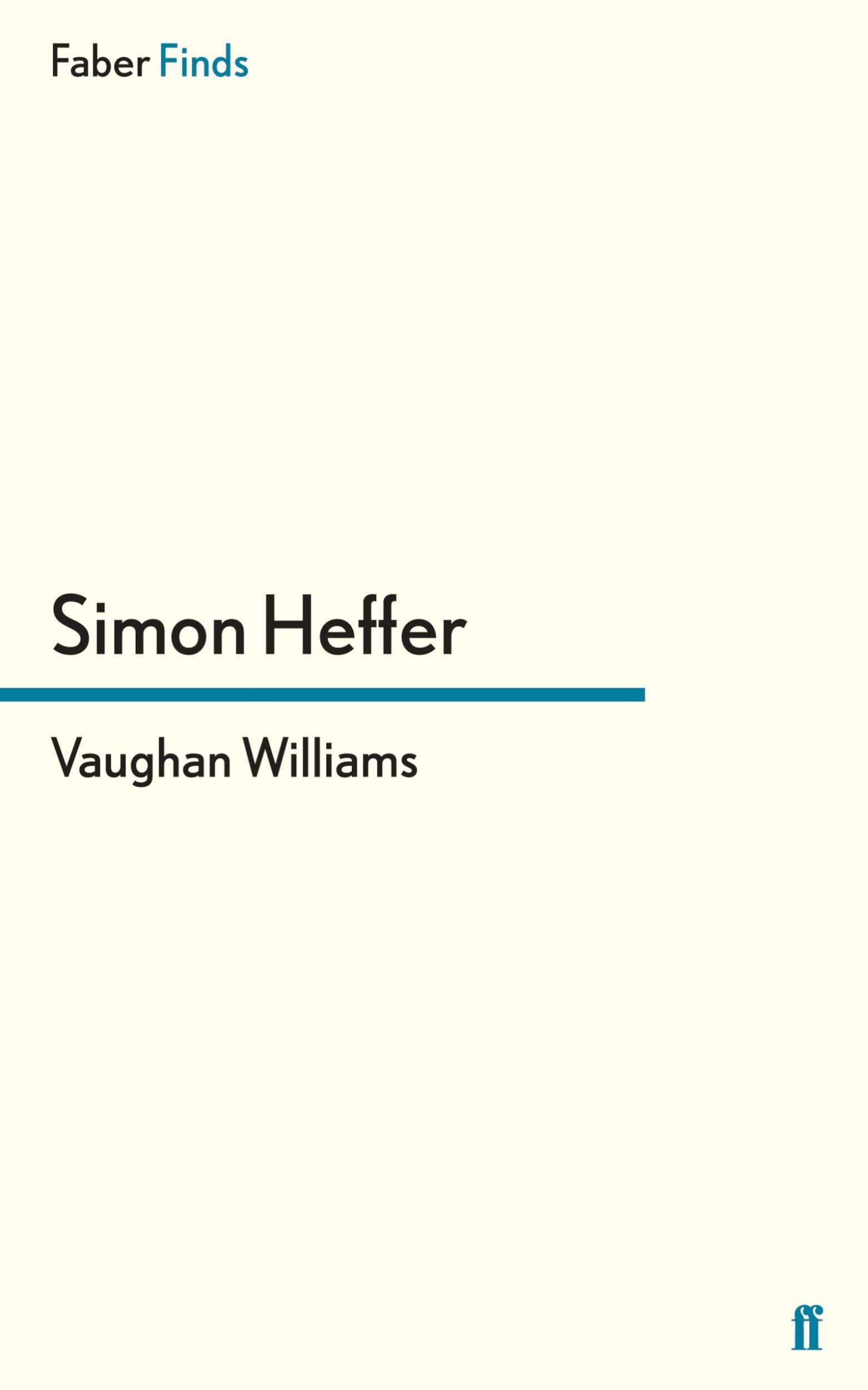 Cover: 9780571315390 | Vaughan Williams | Simon Heffer | Taschenbuch | Paperback | 164 S.