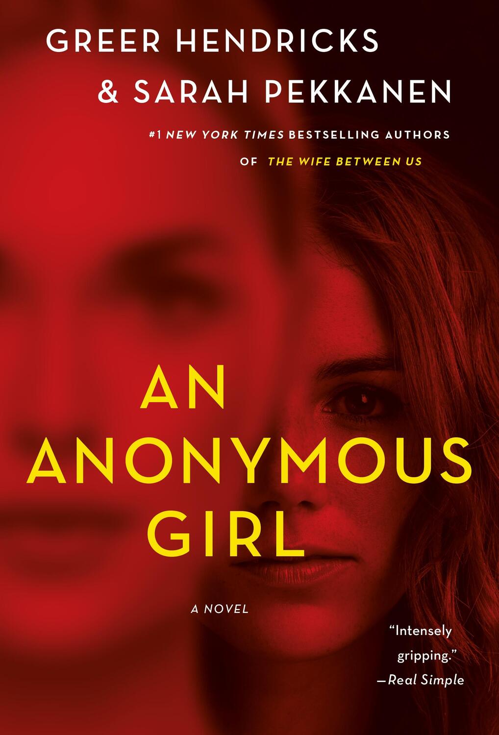 Cover: 9781250133762 | An Anonymous Girl | A Novel | Greer Hendricks (u. a.) | Taschenbuch