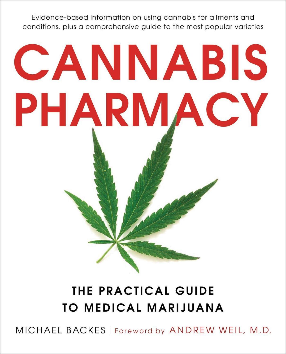 Cover: 9780316464185 | Cannabis Pharmacy | The Practical Guide to Medical Marijuana | Backes