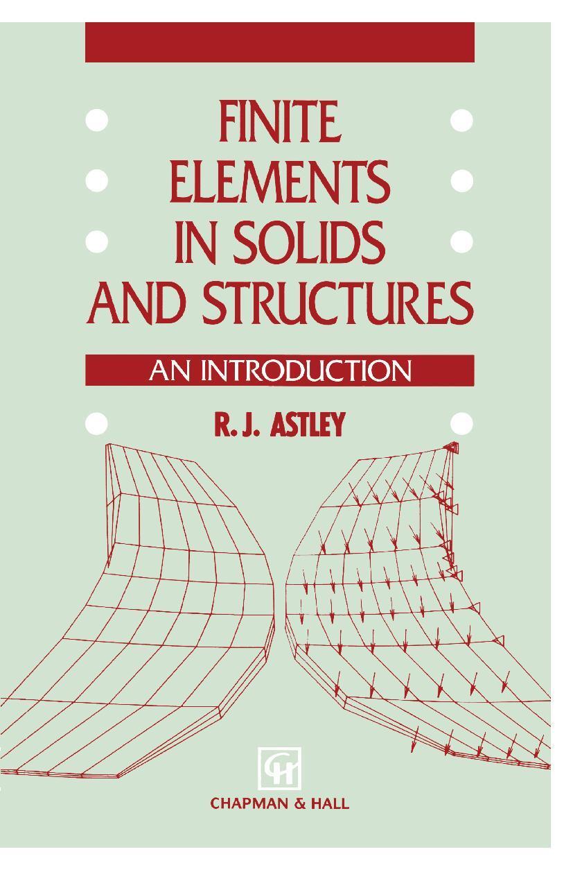 Cover: 9780412441608 | Finite Elements in Solids and Structures | An introduction | Astley