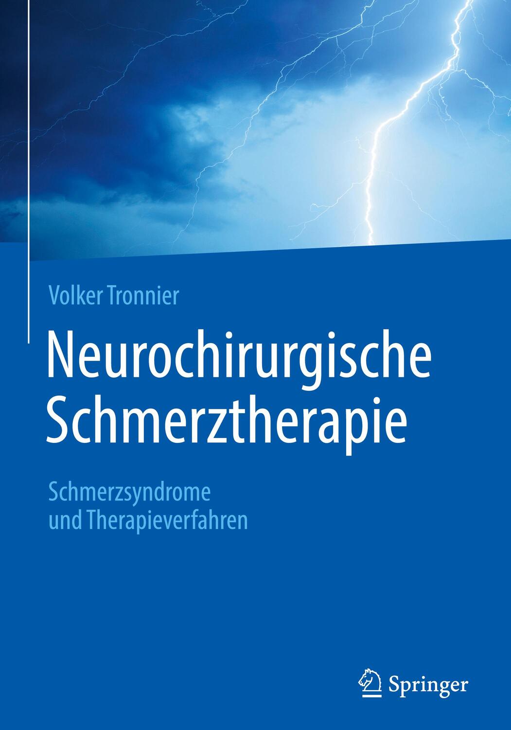 Cover: 9783662535608 | Neurochirurgische Schmerztherapie | Volker Tronnier | Buch | Deutsch