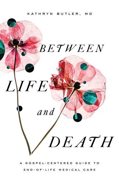 Cover: 9781433561016 | Between Life and Death | Kathryn Butler | Taschenbuch | Englisch