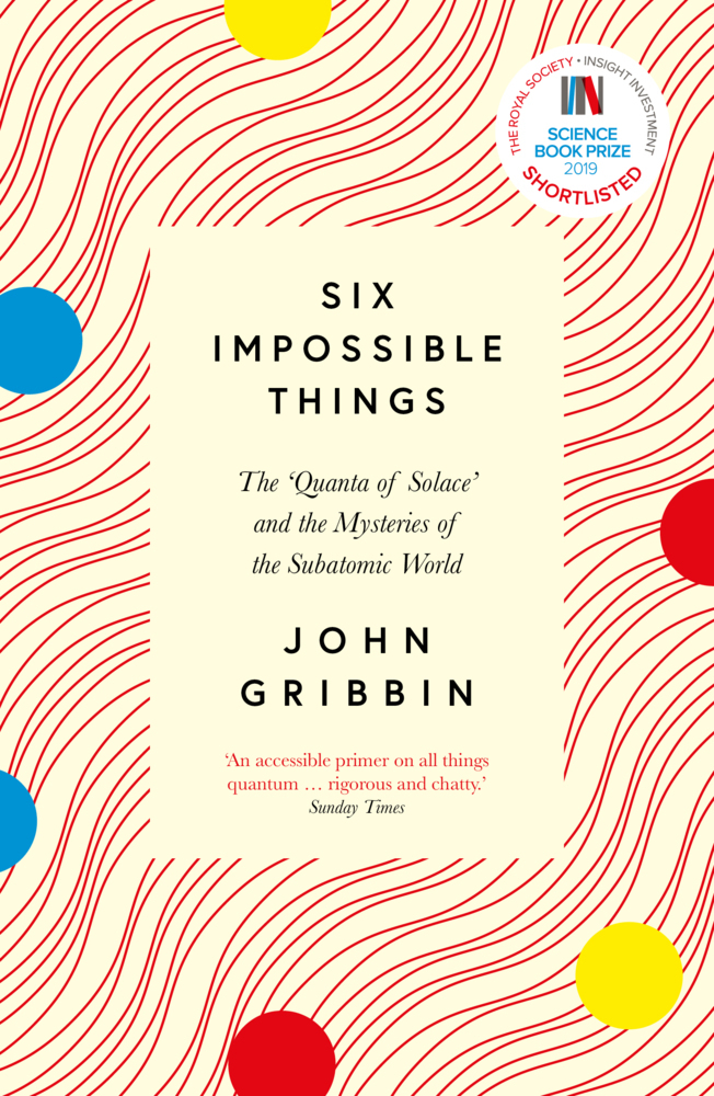 Cover: 9781785787348 | Six Impossible Things | John Gribbin | Taschenbuch | Englisch | 2021