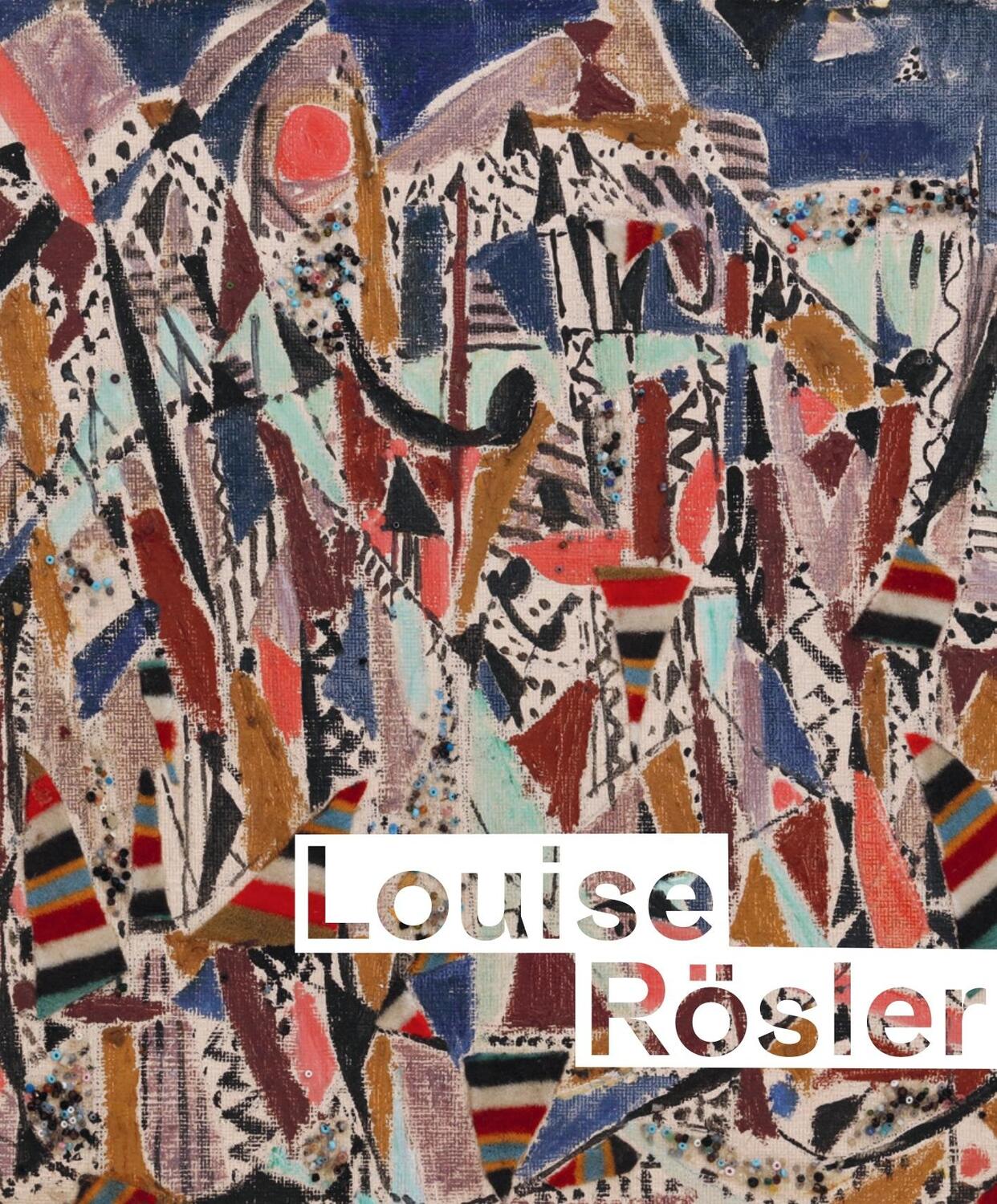 Cover: 9783868327816 | Louise Rösler | Retrospektive | Susanne Wartenberg | Buch | 224 S.