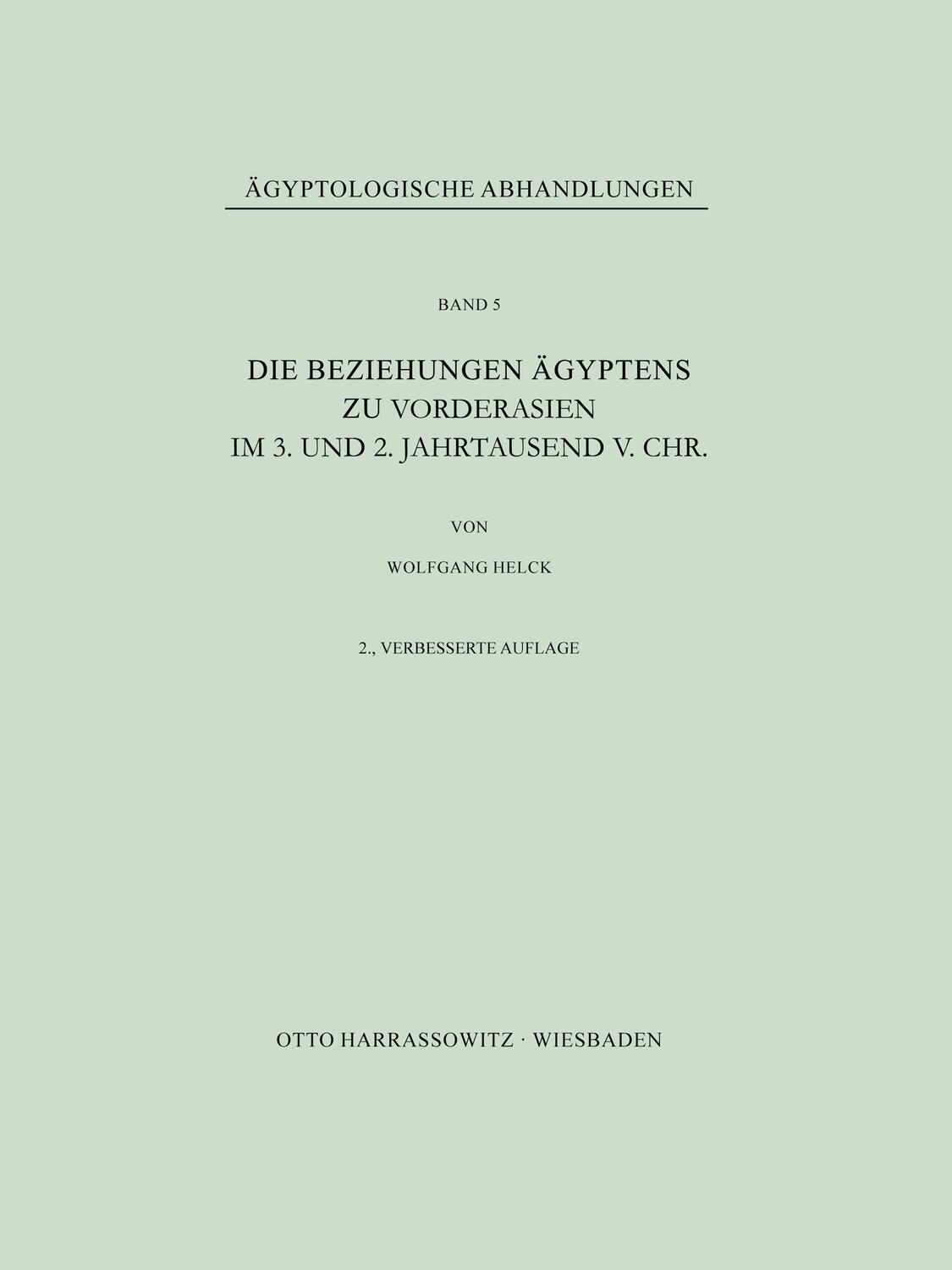 Cover: 9783447012980 | Die Beziehungen Ägyptens zu Vorderasien im 3. und 2. Jahrtausend...