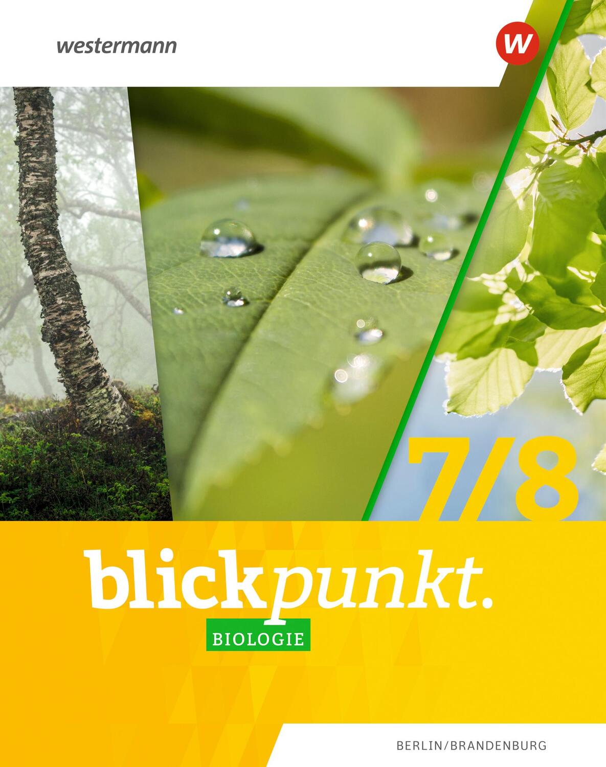 Cover: 9783141881509 | Blickpunkt Biologie 7 / 8. Schülerband. Berlin und Brandenburg | 2021