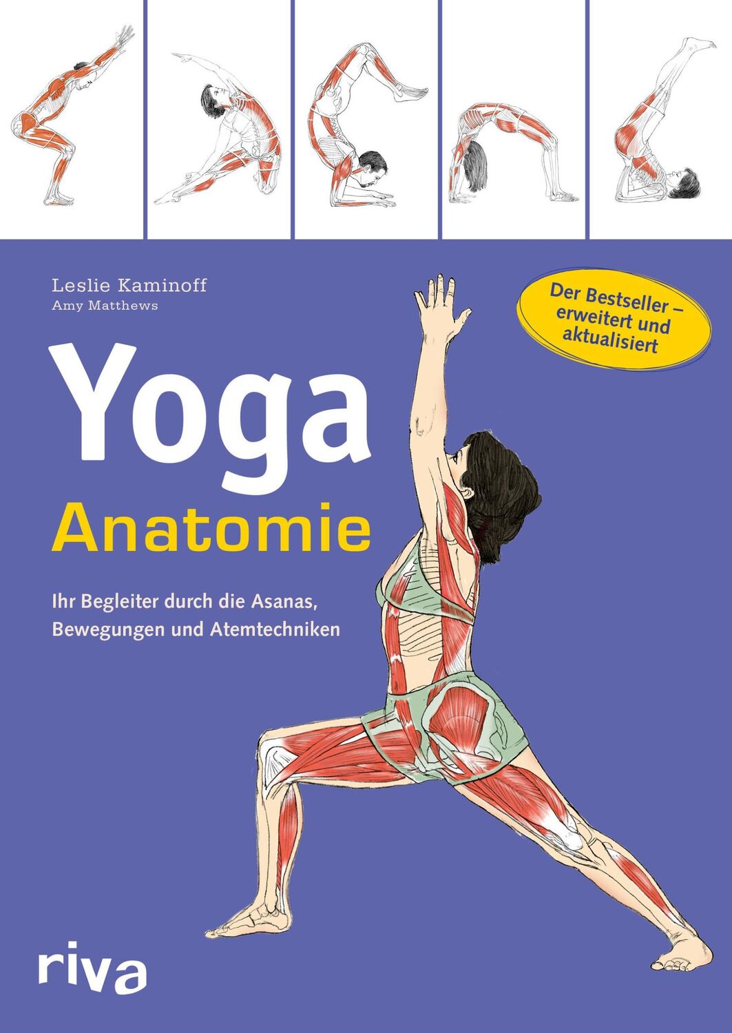 Cover: 9783742320513 | Yoga-Anatomie | Leslie Kaminoff (u. a.) | Taschenbuch | 384 S. | 2022