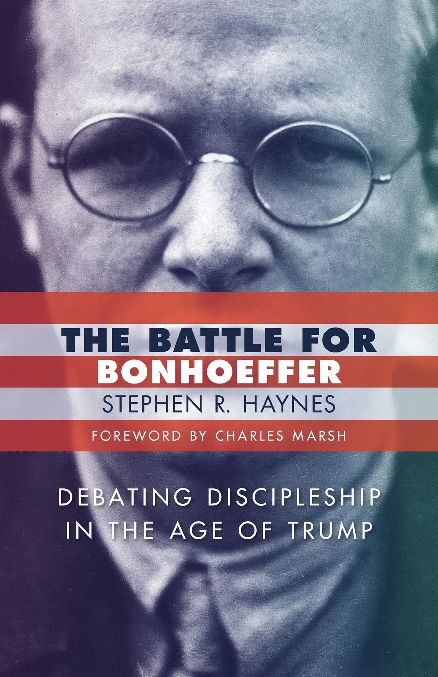 Cover: 9780802876010 | Battle for Bonhoeffer | Stephen R Haynes | Taschenbuch | Paperback