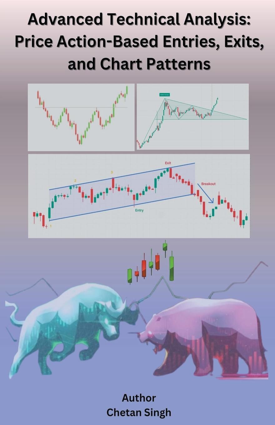 Cover: 9798224108886 | Advanced Technical Analysis | Chetan Singh | Taschenbuch | Paperback