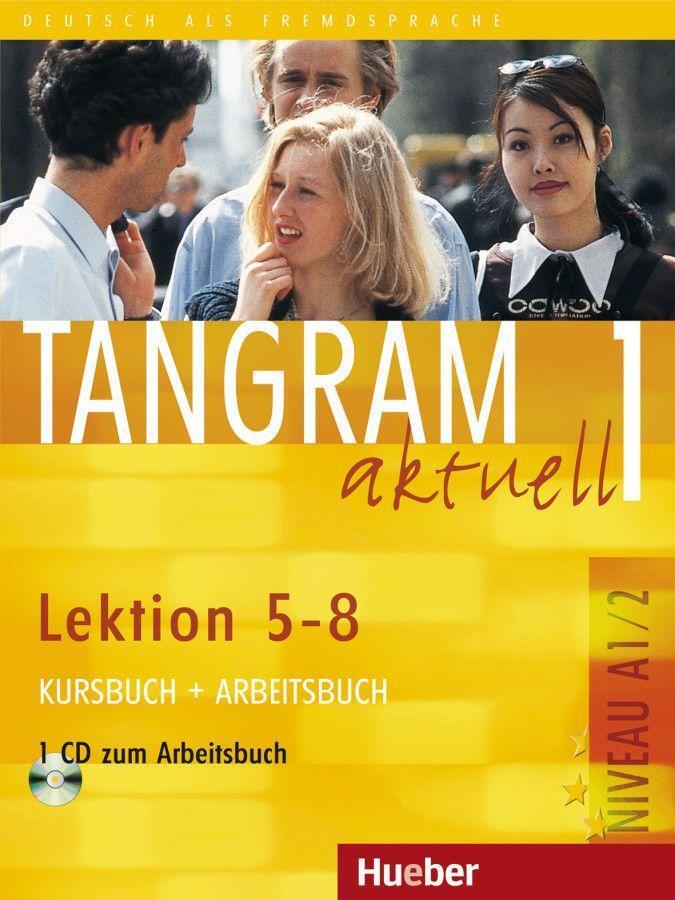 Cover: 9783190018024 | Tangram aktuell 1. Kursbuch und Arbeitsbuch, Lektion 5 - 8 | Buch