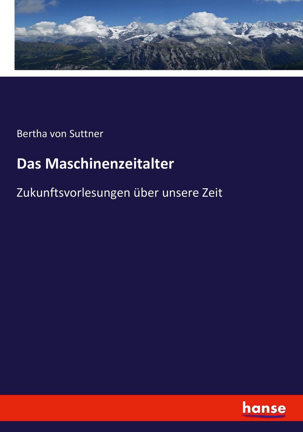 Cover: 9783743488854 | Das Maschinenzeitalter | Zukunftsvorlesungen über unsere Zeit | Buch