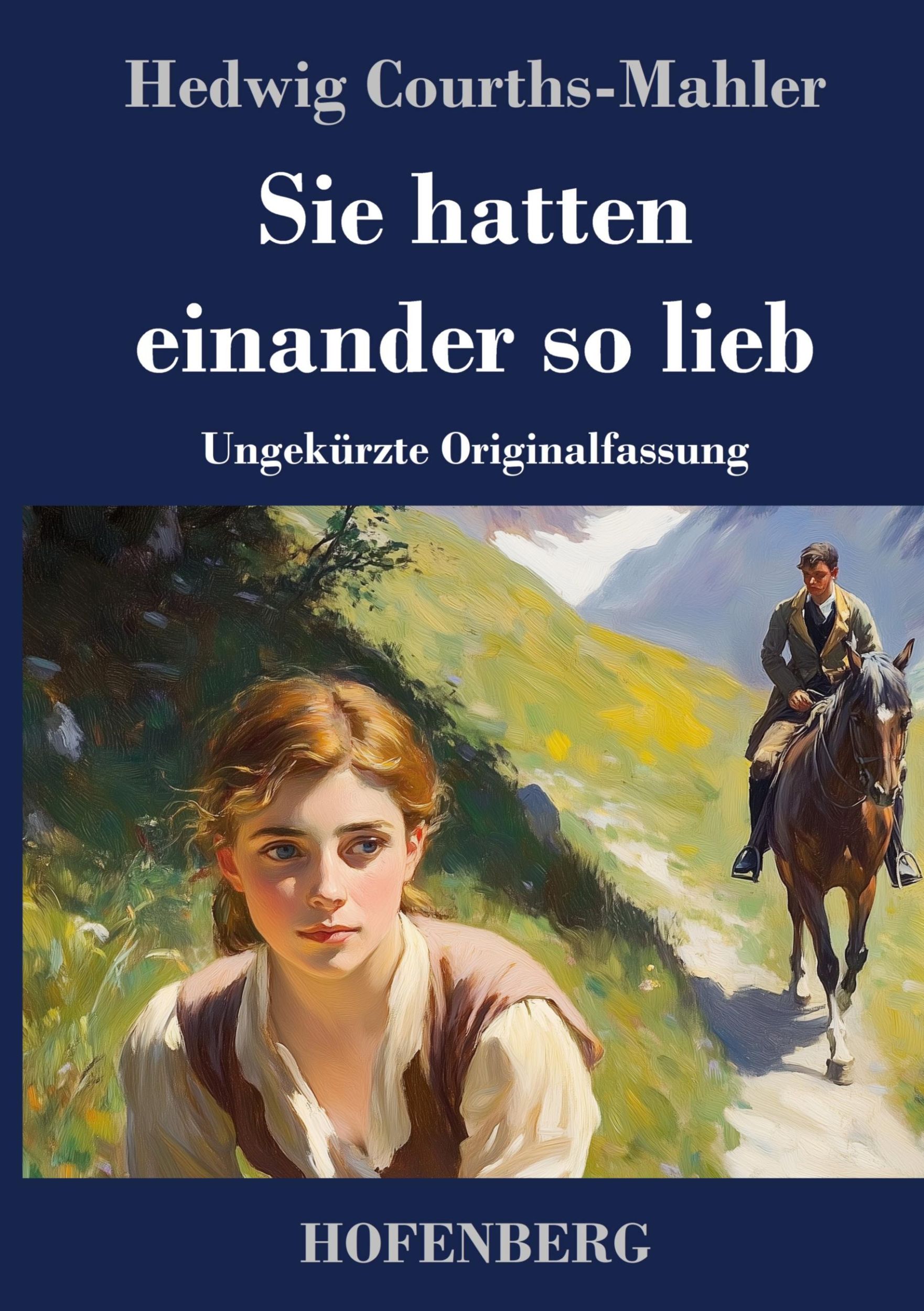 Cover: 9783743748781 | Sie hatten einander so lieb | Ungekürzte Originalfassung | Buch | 2024