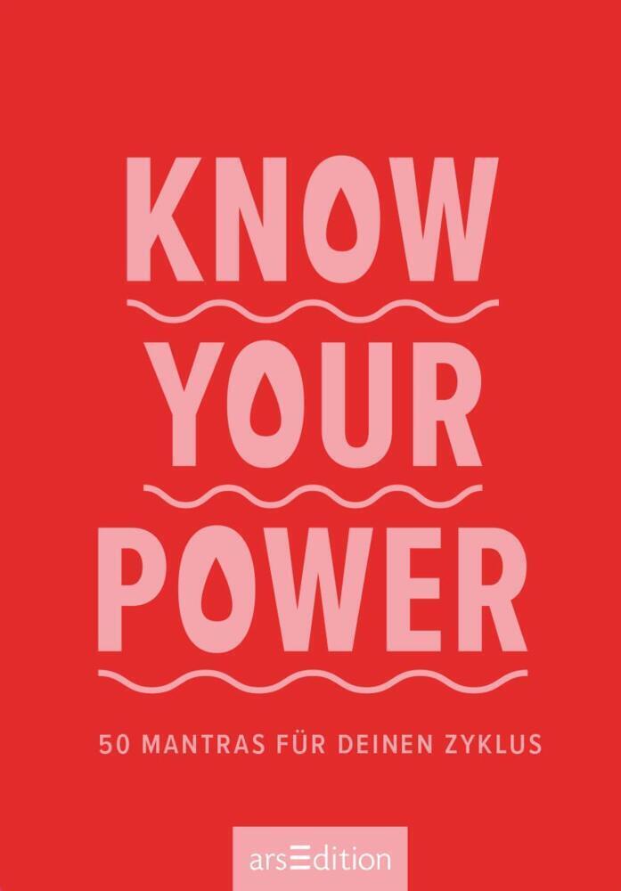 Cover: 9783845847368 | Know your power | 50 Mantras für deinen Zyklus | Anna Wassmer | Stück