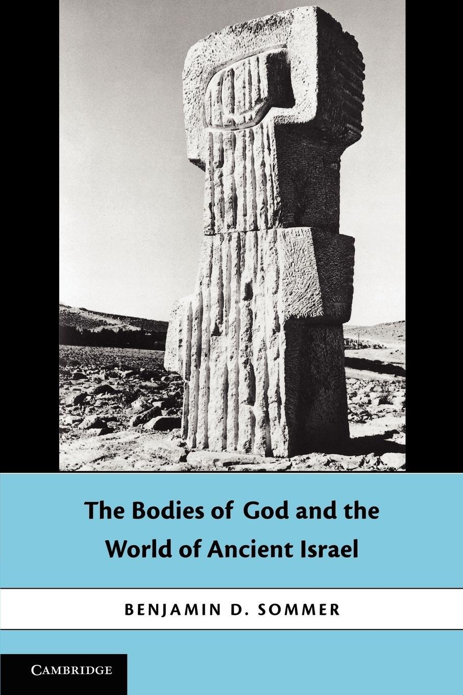 Cover: 9781107422261 | The Bodies of God and the World of Ancient Israel | Benjamin D. Sommer