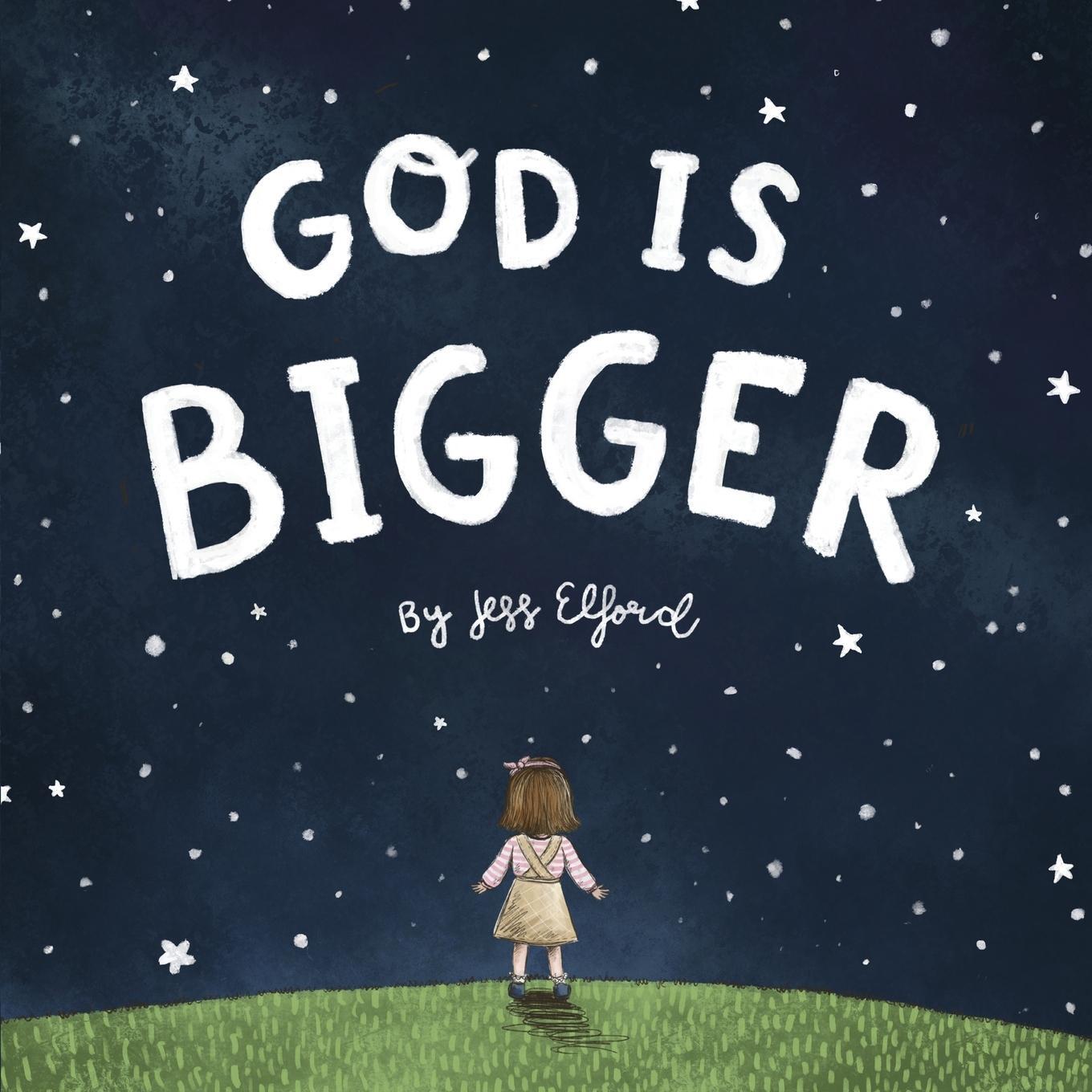 Cover: 9780645020526 | God is Bigger | Jess Elford | Taschenbuch | Paperback | Englisch
