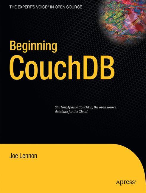 Cover: 9781430272373 | Beginning CouchDB | Joe Lennon | Taschenbuch | Paperback | 300 S.