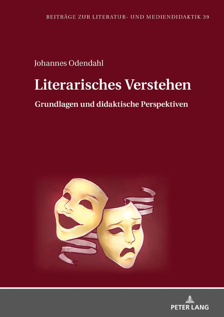 Cover: 9783631756300 | Literarisches Verstehen | Grundlagen und didaktische Perspektiven