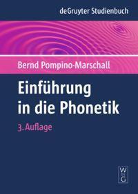 Cover: 9783110224801 | Einführung in die Phonetik | Bernd Pompino-Marschall | Taschenbuch