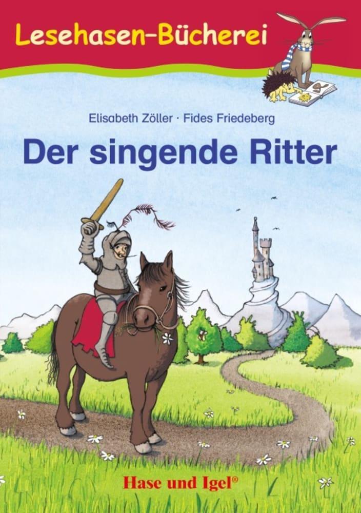 Cover: 9783863161552 | Der singende Ritter | Schulausgabe | Elisabeth Zöller | Taschenbuch
