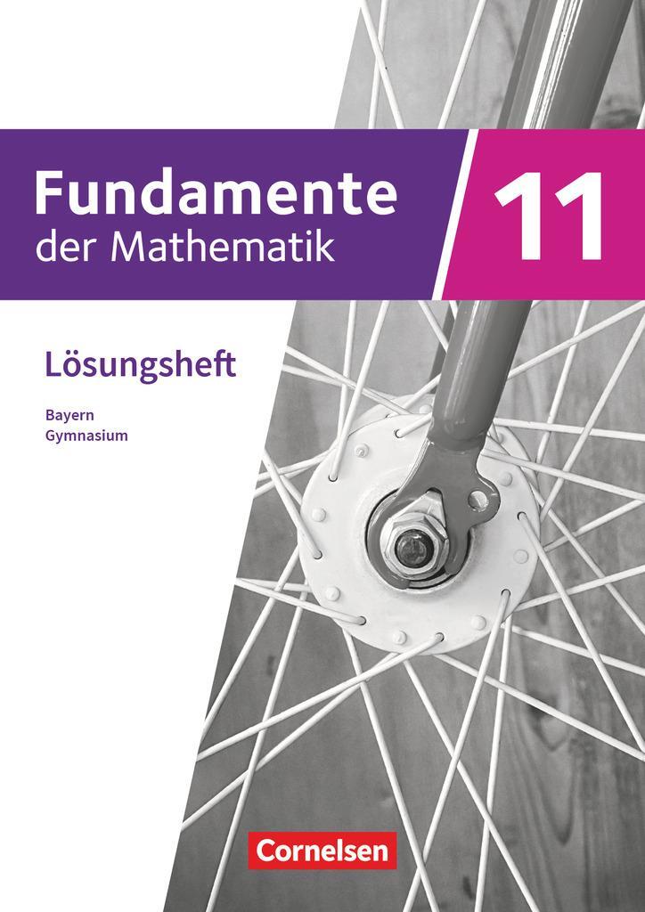 Cover: 9783060427925 | Fundamente der Mathematik 11. Jahrgangsstufe - Bayern - Lösungen...