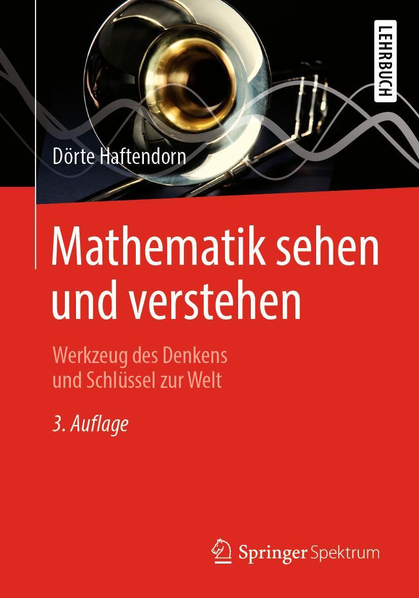 Cover: 9783662581360 | Mathematik sehen und verstehen | Dörte Haftendorn | Taschenbuch | XII