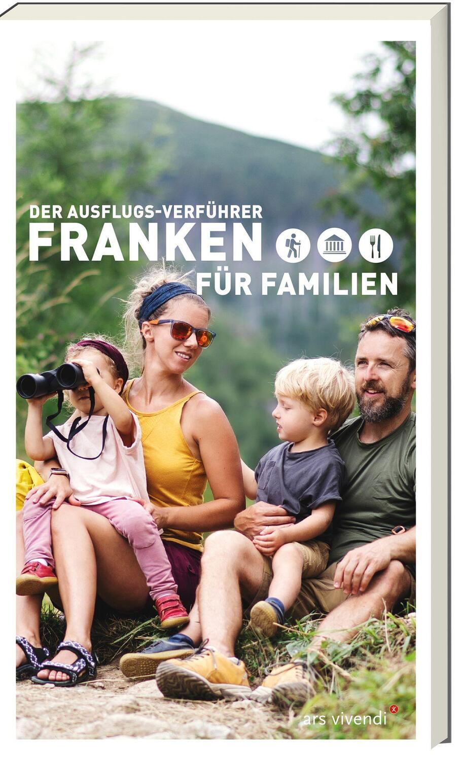 Cover: 9783747204207 | Der Ausflugsverführer Franken für Familien | Sylvia Schaub | Buch